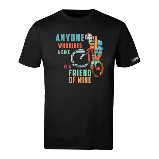 Anyone Who Rides is a Friend of Mine - Sports T - Black