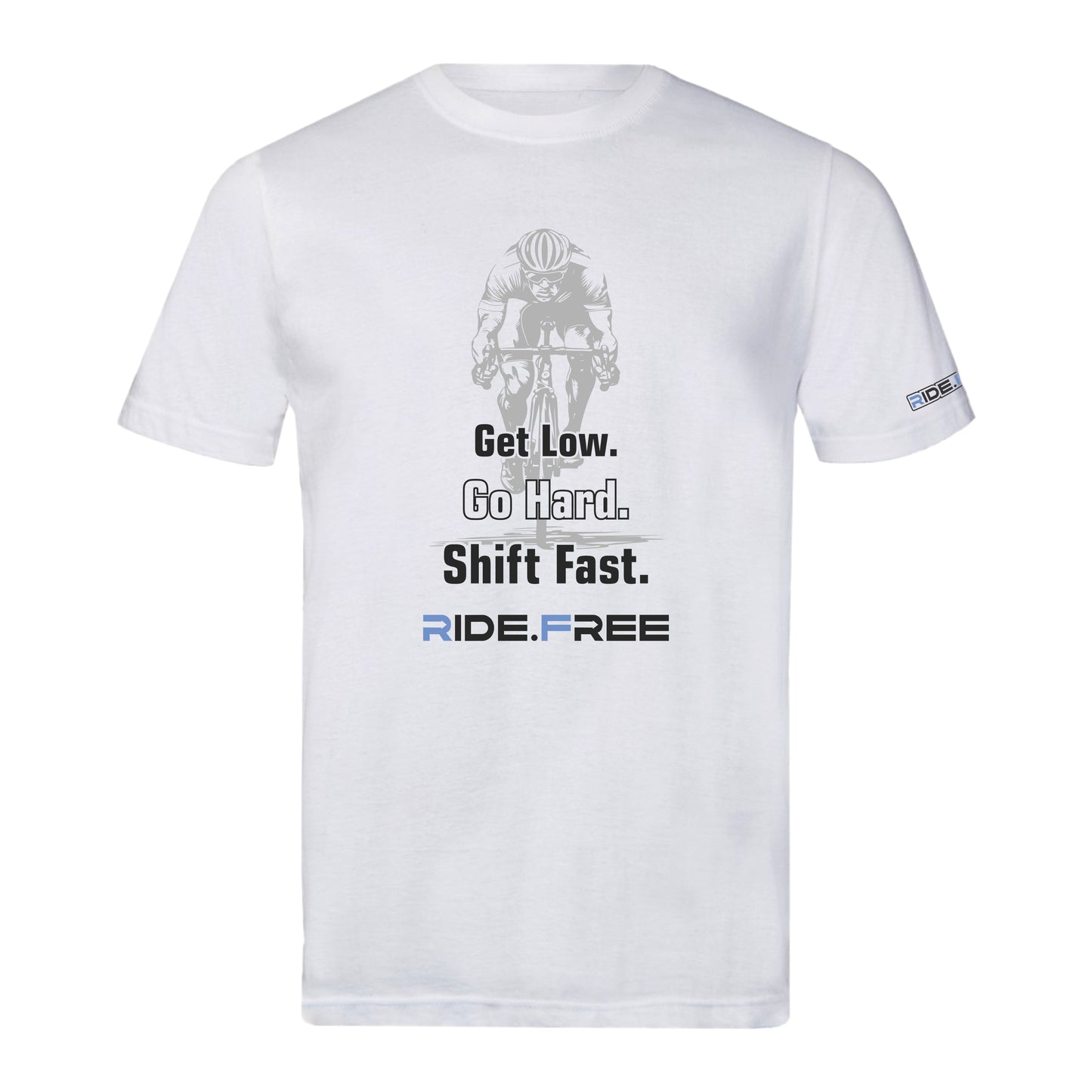Get Low. Go Hard. Shift Fast. - Sports T - White