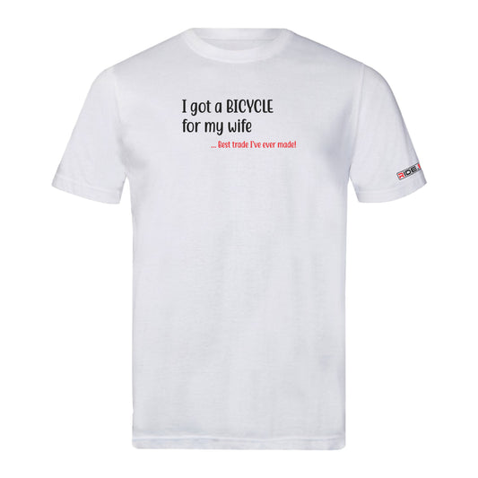 I Got a Bike for My Wife - Sports T - White